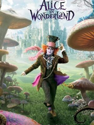 آلیس در سرزمین عجایب – Alice in Wonderland 2010