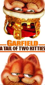 گارفیلد 2 – Garfield: A Tail of Two Kitties 2006