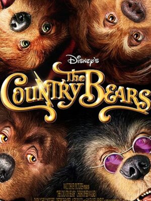 خرس‌های دهکده – The Country Bears 2002