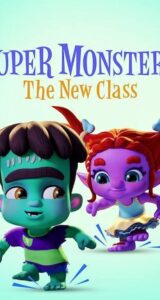 هیولاهای فوق العاده: کلاس جدید – Super Monsters: The New Class 2020