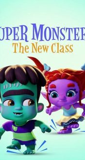 هیولاهای فوق العاده: کلاس جدید – Super Monsters: The New Class 2020