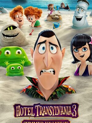 هتل ترانسیلوانیا 3 – Hotel Transylvania:summer vacation 2018