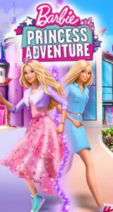 باربی : ماجراجویی پرنسس – Barbie Princess Adventure 2020