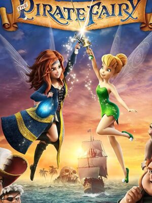 تینکربل و دزدان دریایی – Tinker Bell and The Pirate Fairy 2014