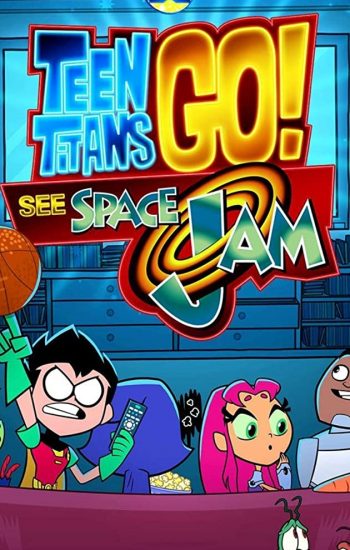 تایتان های نوجوان به پیش – 2021 Teen Titans Go