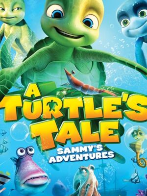 سامی دور دنیا در پنجاه سال – A Turtle’s Tale: Sammy’s Adventure 2010