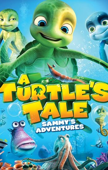 سامی دور دنیا در پنجاه سال – A Turtle’s Tale: Sammy’s Adventure 2010