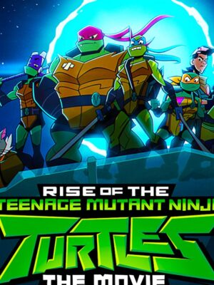 خیزش لاک پشت های نینجا 2022 Rise of the Teenage Mutant Ninja Turtles